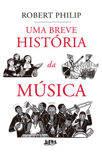 UMA BREVE HISTÓRIA DA MÚSICA