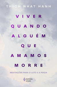 VIVER QUANDO ALGUÉM QUE AMAMOS MORRE