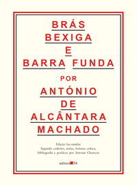 BRÁS, BEXIGA E BARRA FUNDA (EDIÇÃO FAC-SIMILAR)