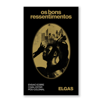 OS BONS RESSENTIMENTOS