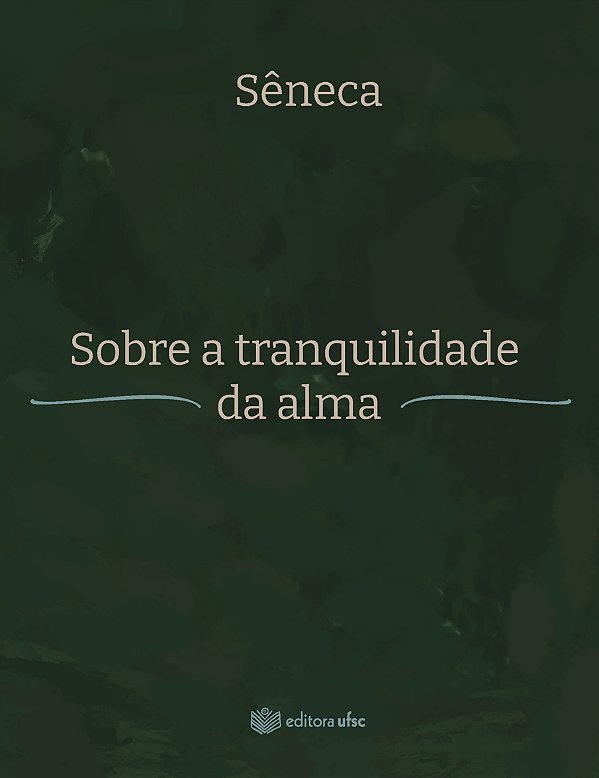 SOBRE A TRANQUILIDADE DA ALMA