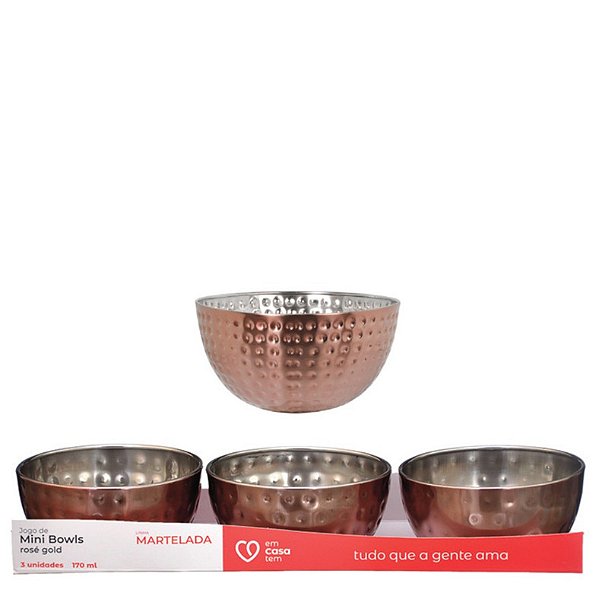 ROSE GOLD - BOWL 170ML MARTELADOS JG C/ 03 PCS Ø8CM