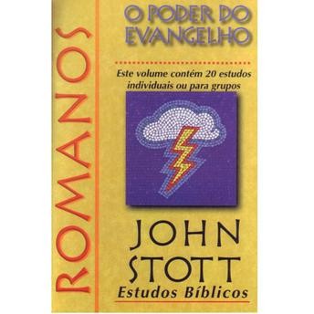 Romanos: O Poder do Evangelho - John Stott - Editora Cultura Cristã