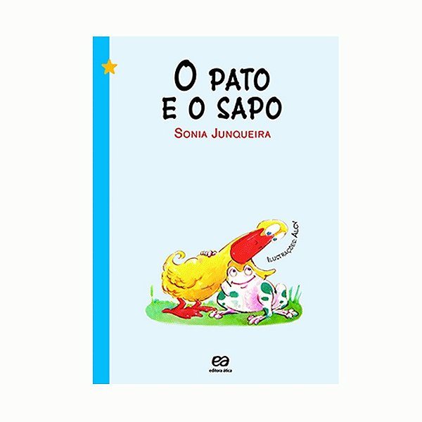 O Pato e o Sapo - Editora Ática