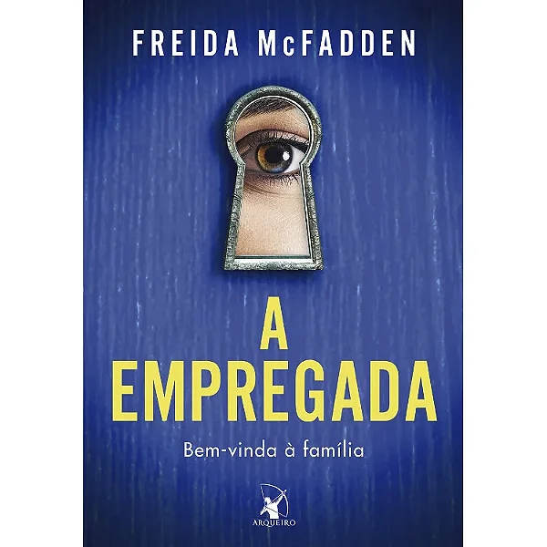 A empregada (A empregada Livro 1)
