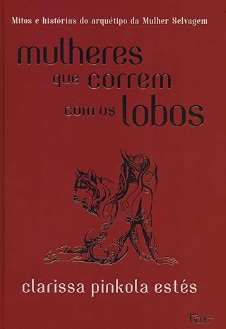 Mulheres que correm com os lobos