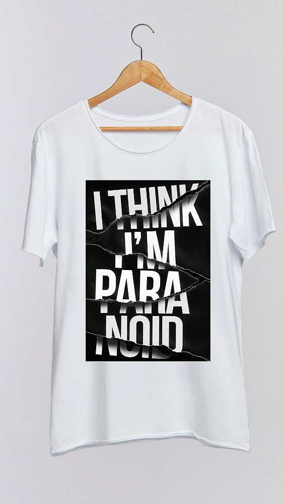 Camiseta PARANOID - 100% algodão corte a fio branca