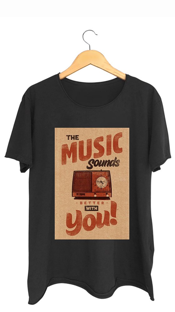 Camiseta MUSIC SOUNDS BETTER - 100% algodão corte a fio preta