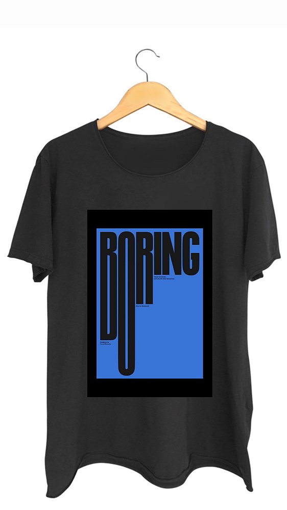 Camiseta BORING - 100% algodão corte a fio preta