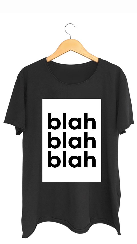 Camiseta BLAH BLAH BLAH - 100% algodão corte a fio preta