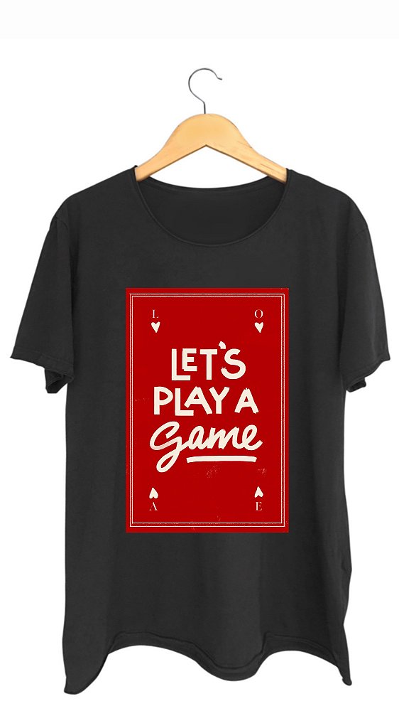 Camiseta LET'S PLAY A GAME - 100% algodão corte a fio preta