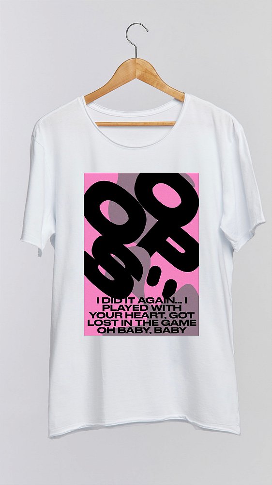 Camiseta OPS... I DID IT AGAIN - 100% algodão corte a fio branca