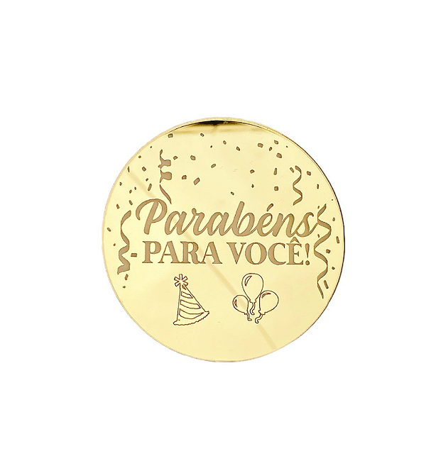 Medalhinha em Acrílico Parabéns Para Você - 8cm