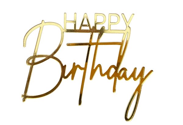 Happy Birthday 02 - Topo em Acrílico