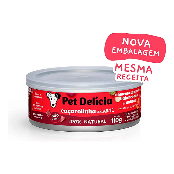 PET DELÍCIA RAÇÃO ÚMIDA CAÇAROLINHA DE CARNE CÃES 110G
