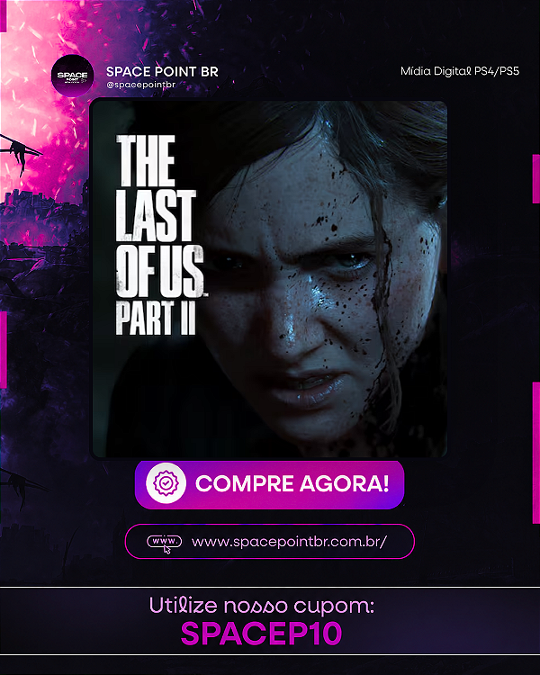 THE LAST OF US PART 2 VERSÃO PS4 MÍDIA DIGITAL