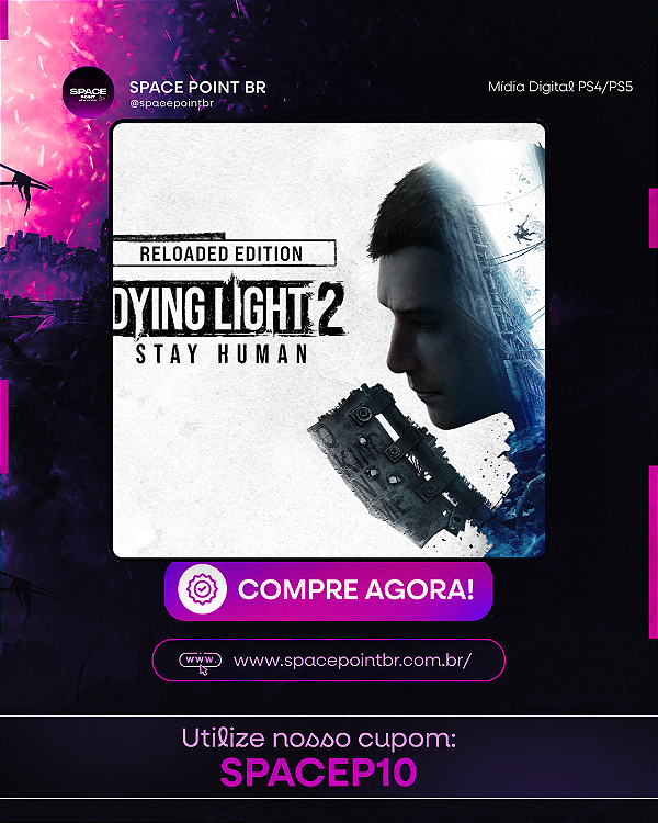 DYING LIGHT 2 PS4/PS5 Mídia Digital