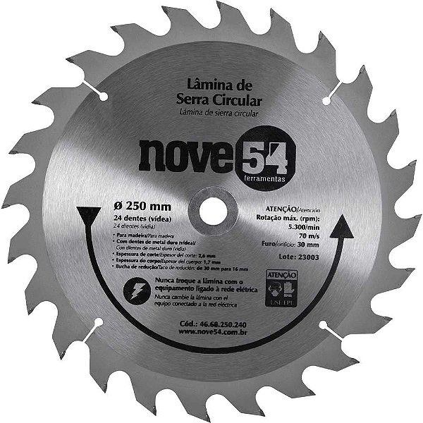 Lâmina de serra circular com dentes de metal duro/vídea 250mm x 30mm 24 dentes NOVE54