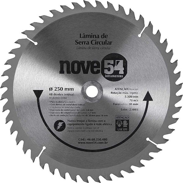 Lâmina de serra circular com dentes de metal duro/vídea 250mm x 30mm 48 dentes NOVE54