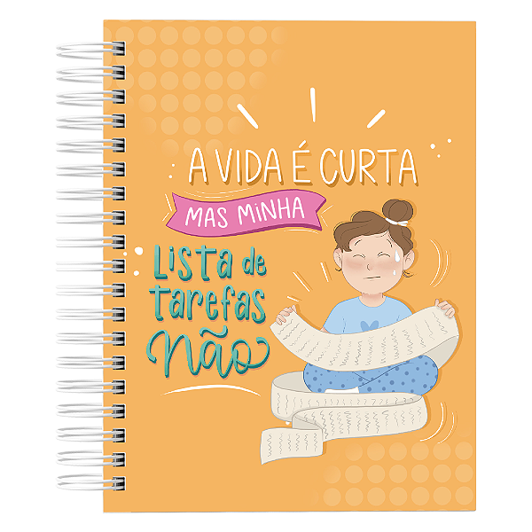 Agenda Permanente : A Vida é Curta