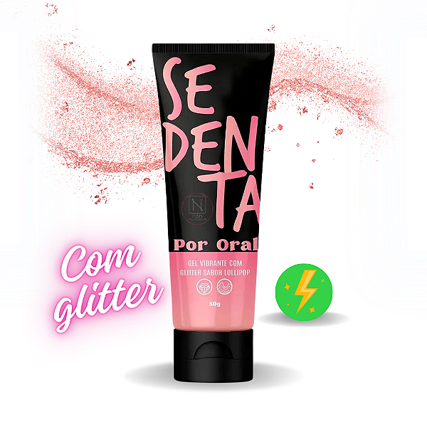Sedenta Por Oral - Gel Vibrante com Glitter Sabor Lollipop - 50g