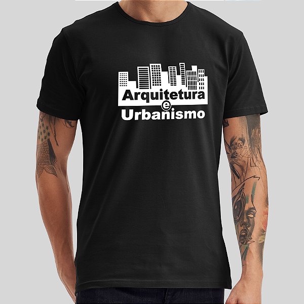 Camiseta Arquitetura E Urbanismo Malha Algodão Penteado