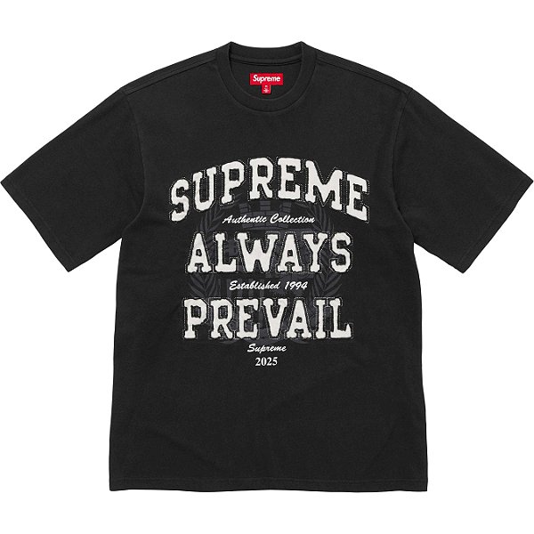 SUPREME - Camiseta Always Prevail S/S Top "Preto" -NOVO-