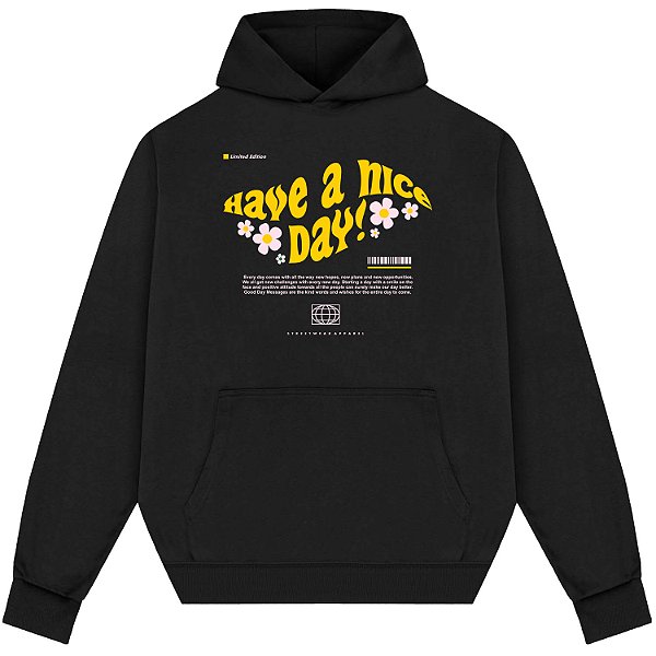 Blusão Blusa de Moletom Canguru Streetwear - Have a Nice Day Flower