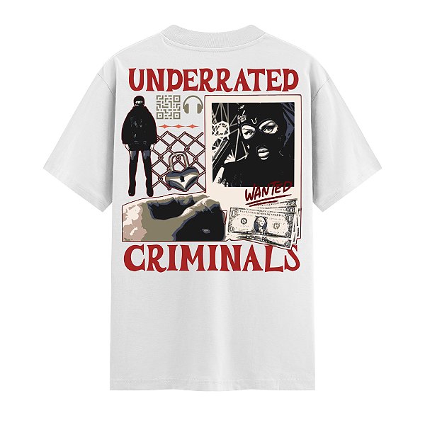Camiseta Streetwear Masculina 100% Algodão Fio 30.1 - UNDERRATED CRIMINALS 77