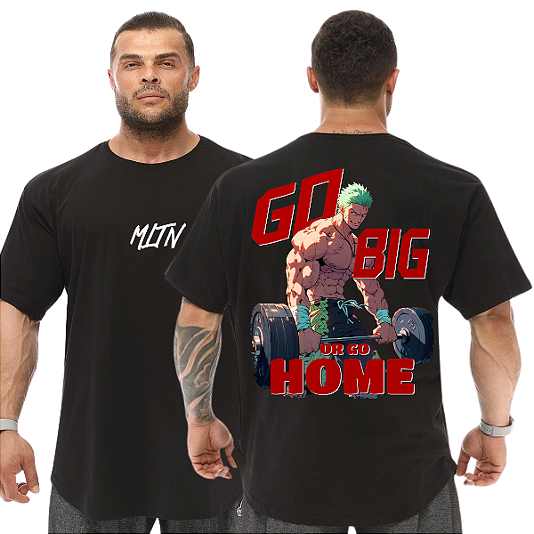 Camiseta Oversized Masculina Larga Para Treino e Academia - Go Big Or Go Home
