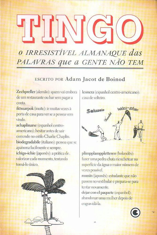 Tingo - O Irresistível Almanaque Das Palavras Que A Gente Não Tem