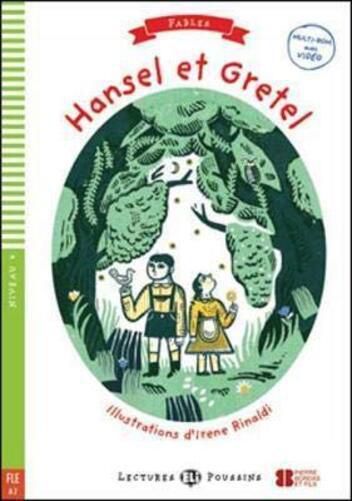 Hansel Et Gretel - Hub Lectures Poussins - Niveau 4 - Livre Avec Video Multi-ROM