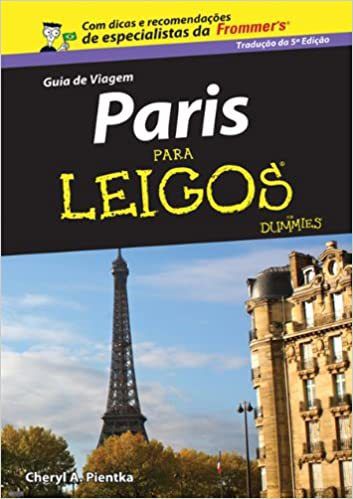 Guia De Viagem - Paris Para Leigos - 5ª Edição
