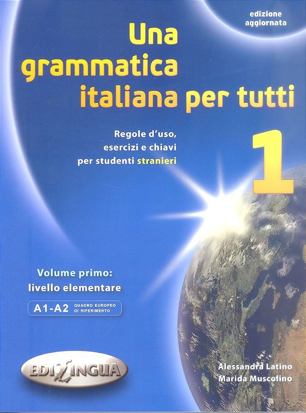 Una Grammatica Italiana Per Tutti 1 - Edizione Aggiornata
