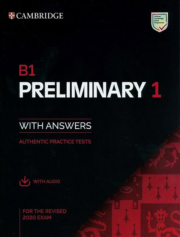 B1 Preliminary 1 For The Revised 2020 Exam - Student´s Book With Answers And Audio Download & Practice Test