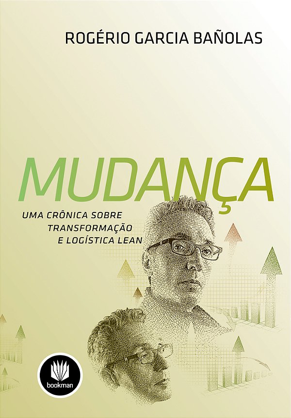 Mudança - Uma Cronica Sobre Transformaçao E Logistica Lean