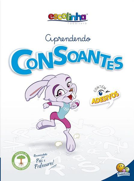 Atividades De Apoio Escolar: Consoantes - Escolinha Todolivro - Livro Com Adesivos