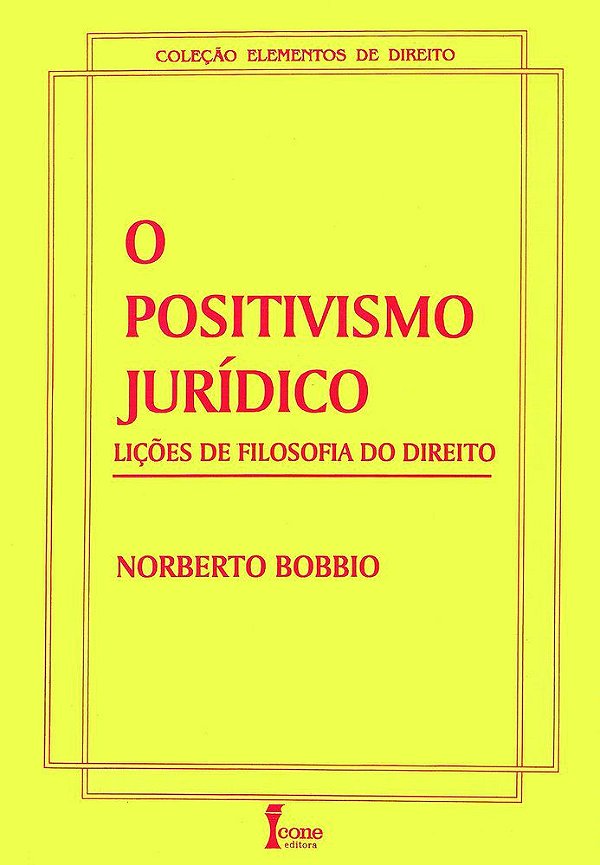 O Positivismo Jurídico – Lições De Filosofia Do Direito