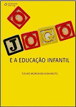 O Jogo E A Educação Infantil