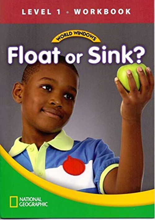 Float Or Sink? - World Windows - Level 1 - Workbook