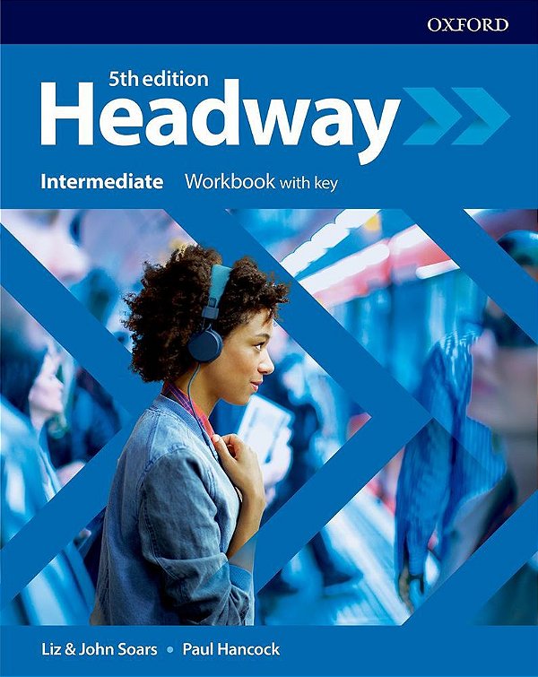 Headway Intermediate - Workbook With Key - Fifth Edition