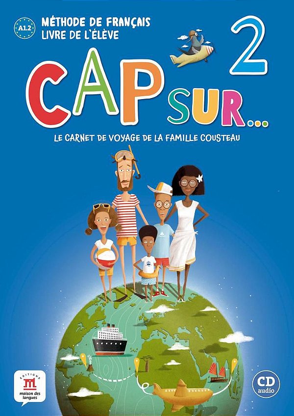 Cap Sur 2 - Livre De L´Élève Avec CD Audio