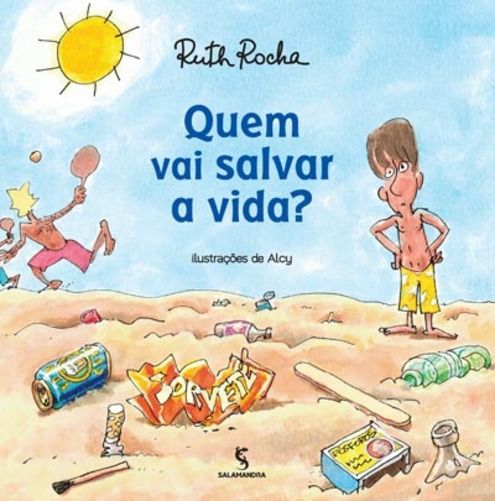 Quem Vai Salvar A Vida?