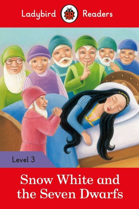 Snow White And The Seven Dwarfs - Ladybird Readers - Level 3 - Book With Downloadable Audio (Us/UK)