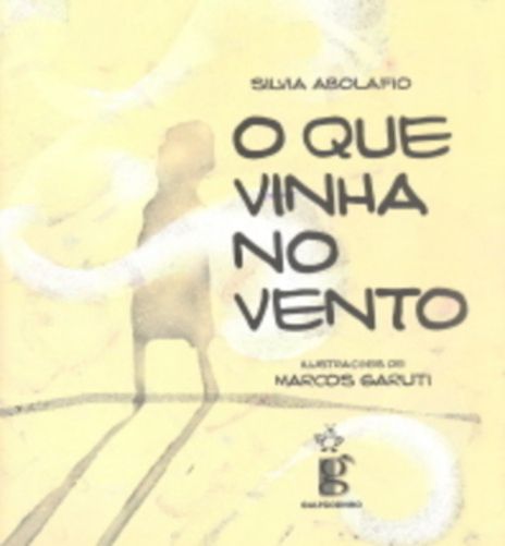 O Que Vinha No Vento
