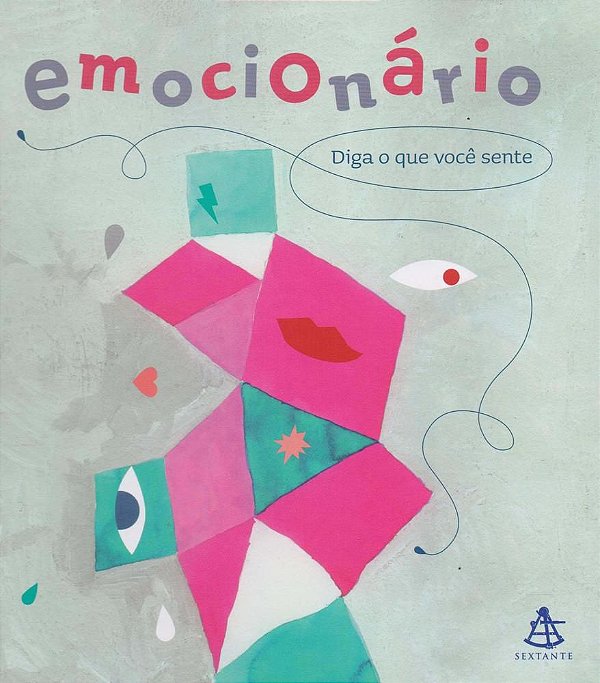 Emocionário - Diga O Que Você Sente