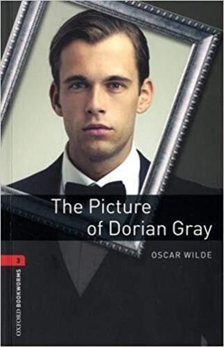The Picture Of Dorian Gray - Oxford Bookworms Library - Level 3 - Book With Audio - Third Edition