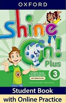 Shine On! Plus 3 - Student´s Book With Online Practice - Second Edition