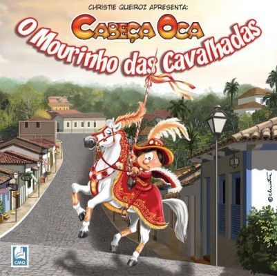 Cabeça Oca, O Mourinho Das Cavalhadas