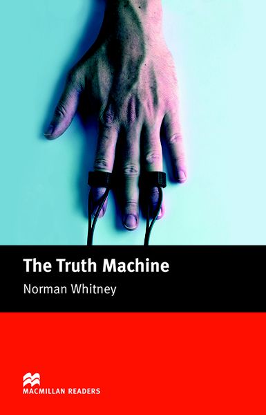 The Truth Machine - Mcmillan Readers - Beginner - Book